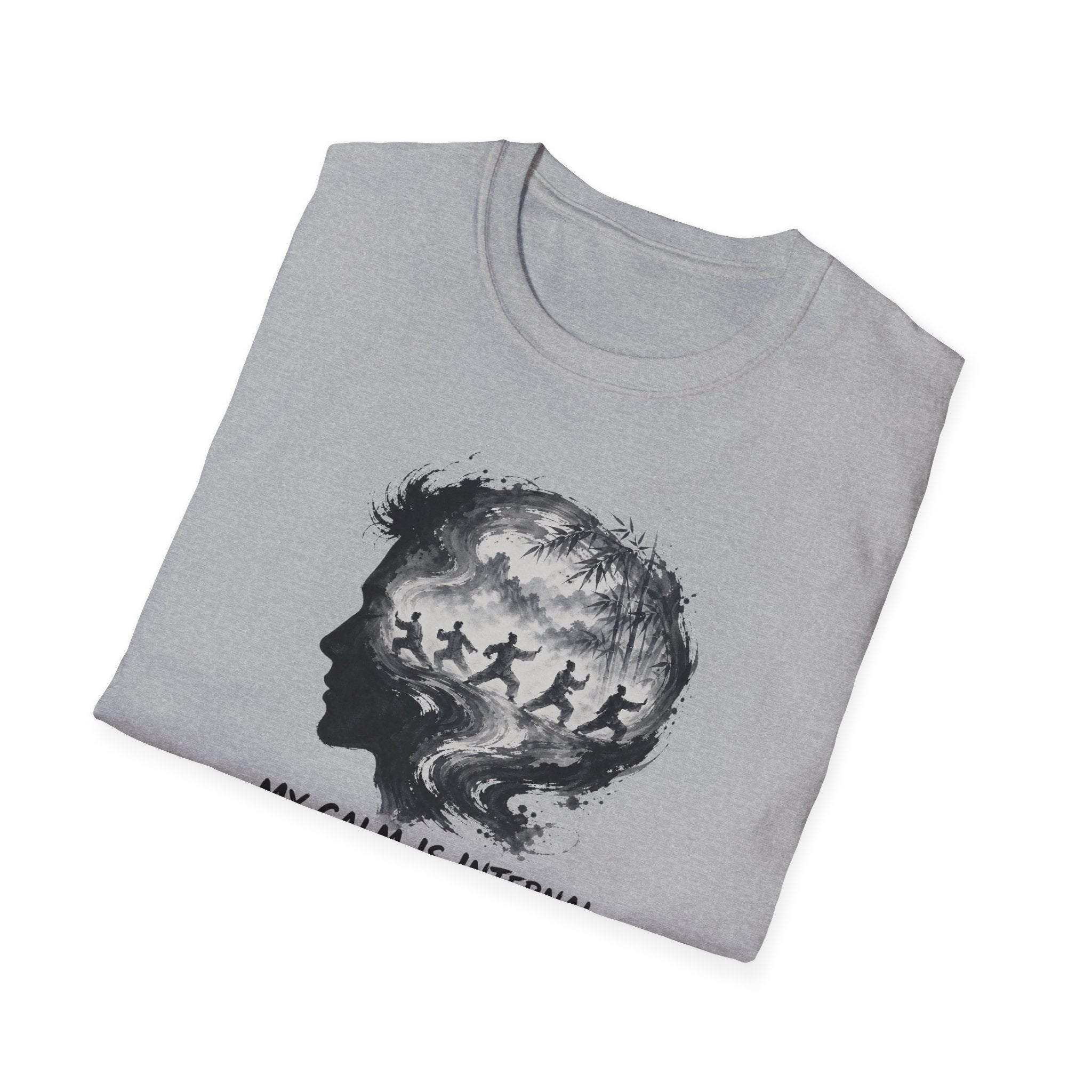 My Calm is Internal T-Shirt
