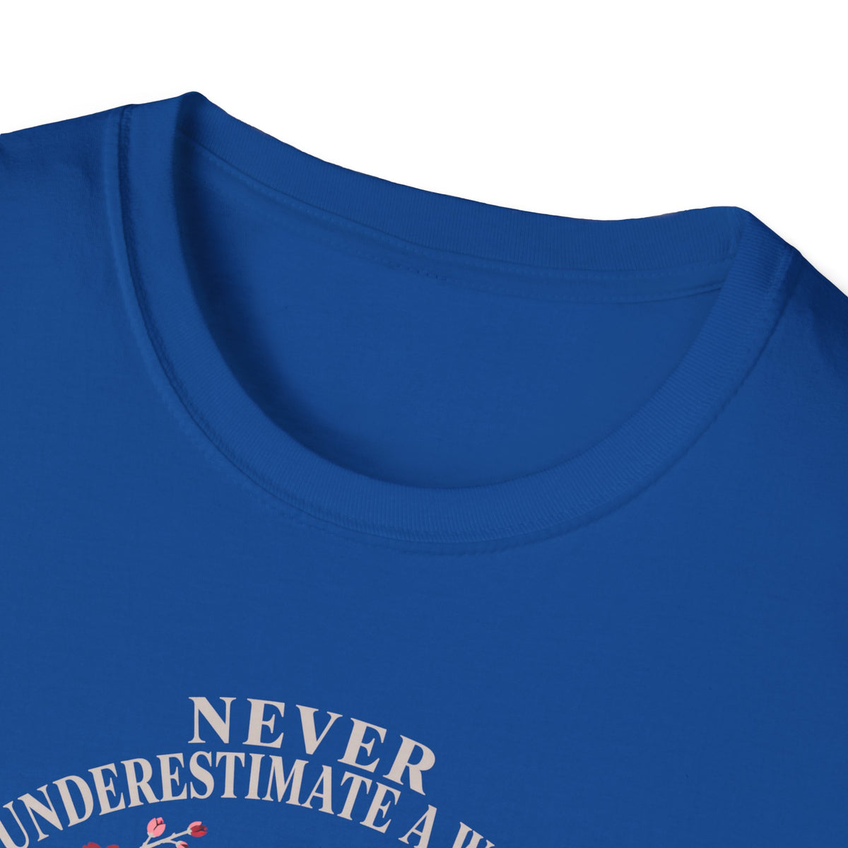 Never Underestimate Woman T-Shirt