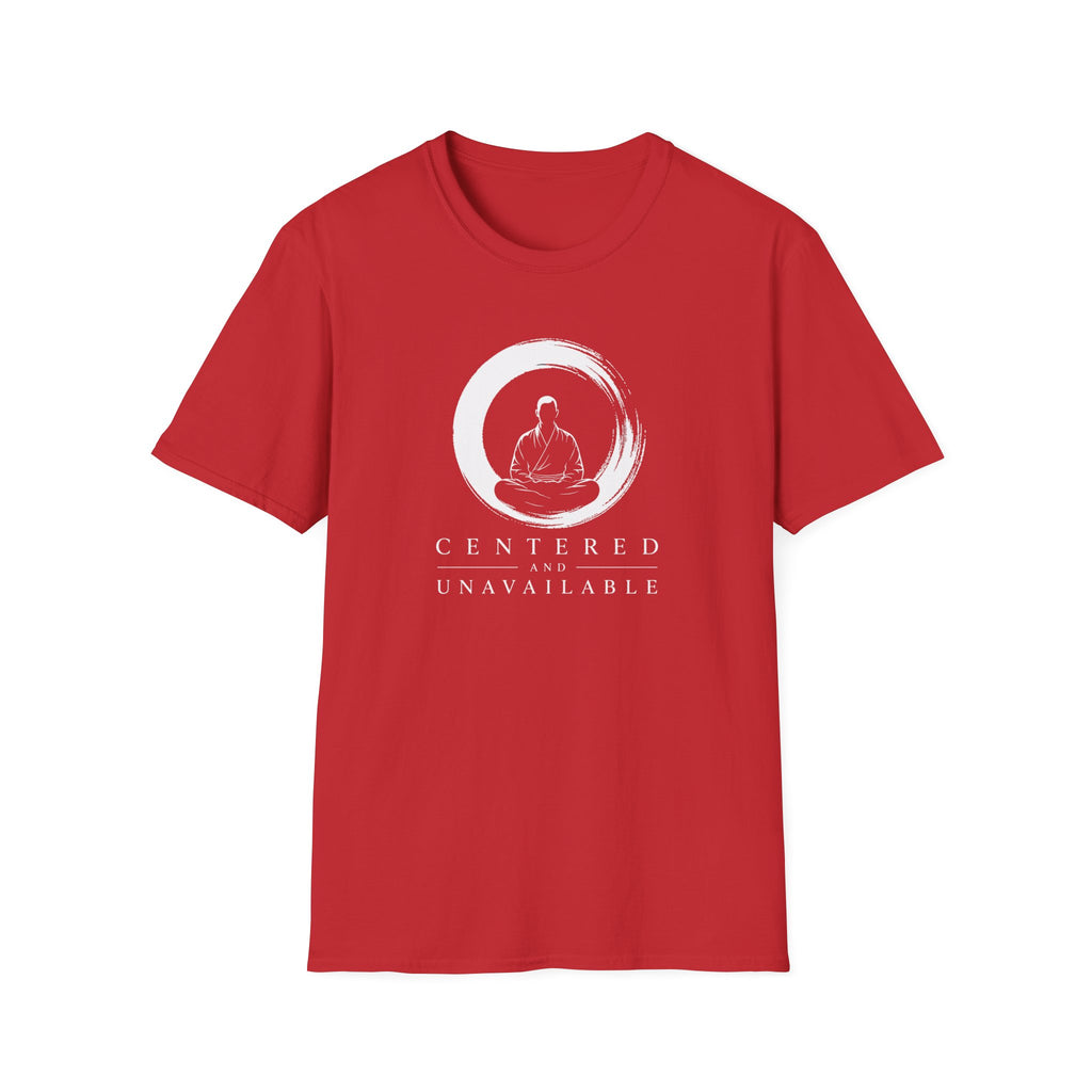 Centered and Unavailable T-Shirt