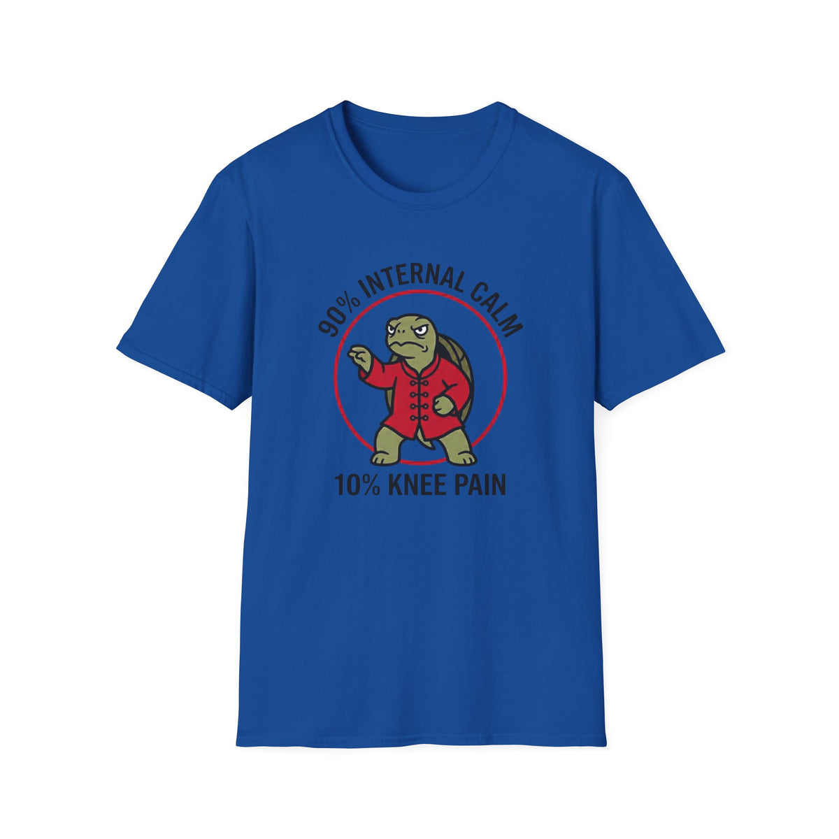 90 Percent Internal Calm. 10 Percent Knee Pain T-Shirt