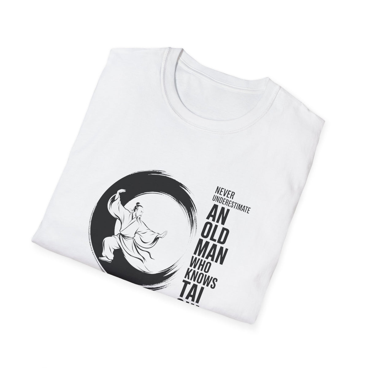 Never Underestimate Old Man T-Shirt