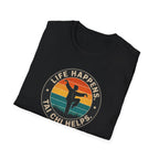 Life Happens Tai Chi Helps Circle T-Shirt