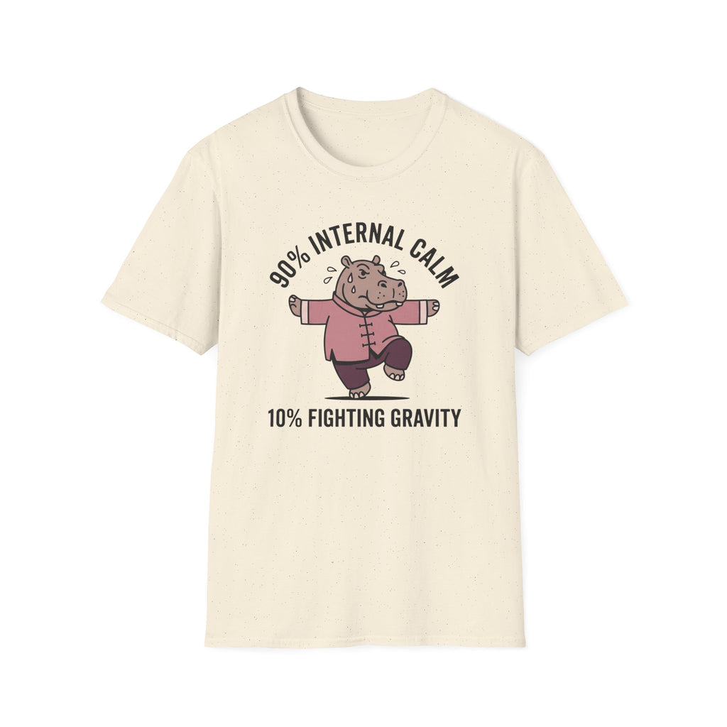 90 Percent Internal Calm. 10 Percent Fighting Gravity T-Shirt