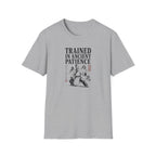 Trained in Ancient Patience T-Shirt