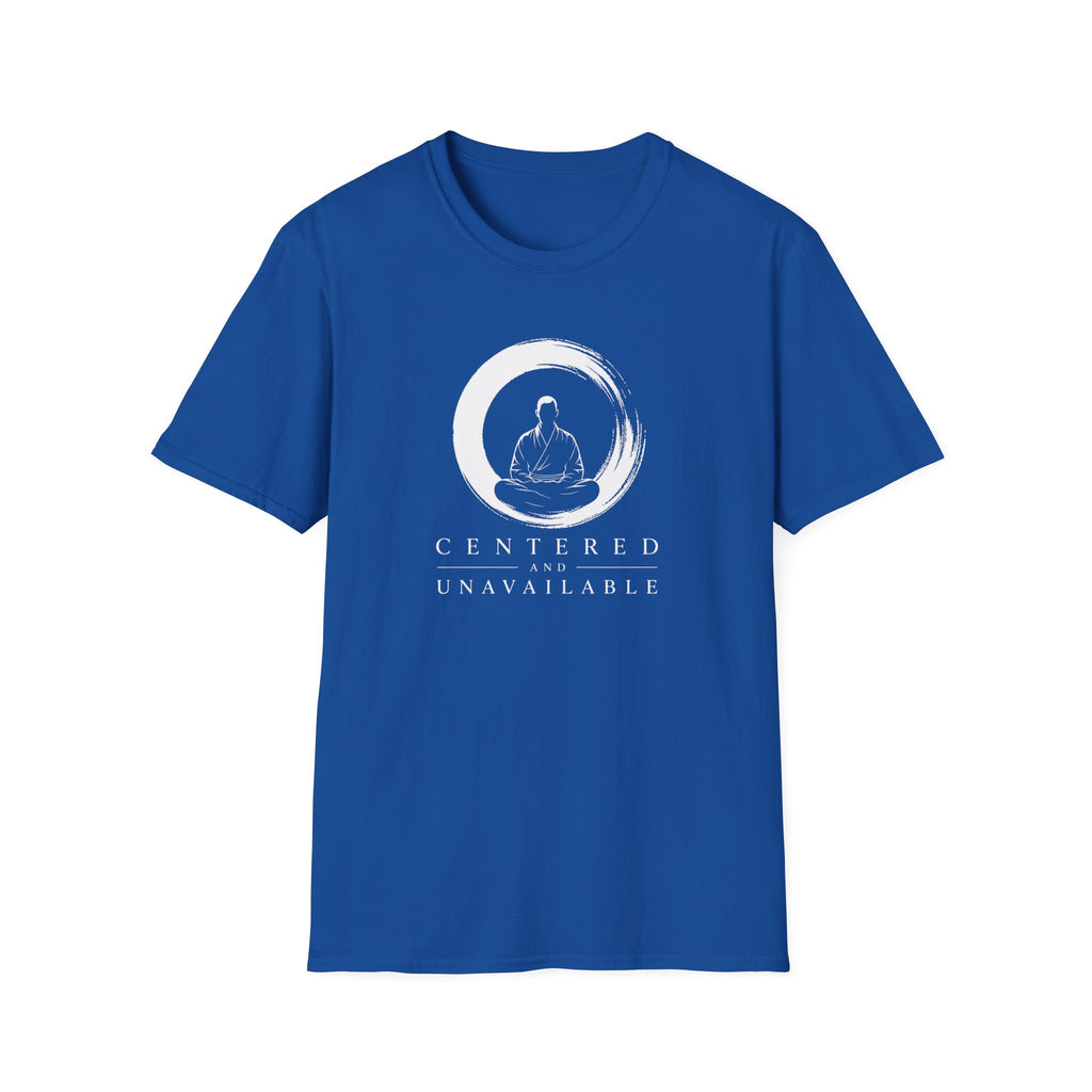Centered and Unavailable T-Shirt