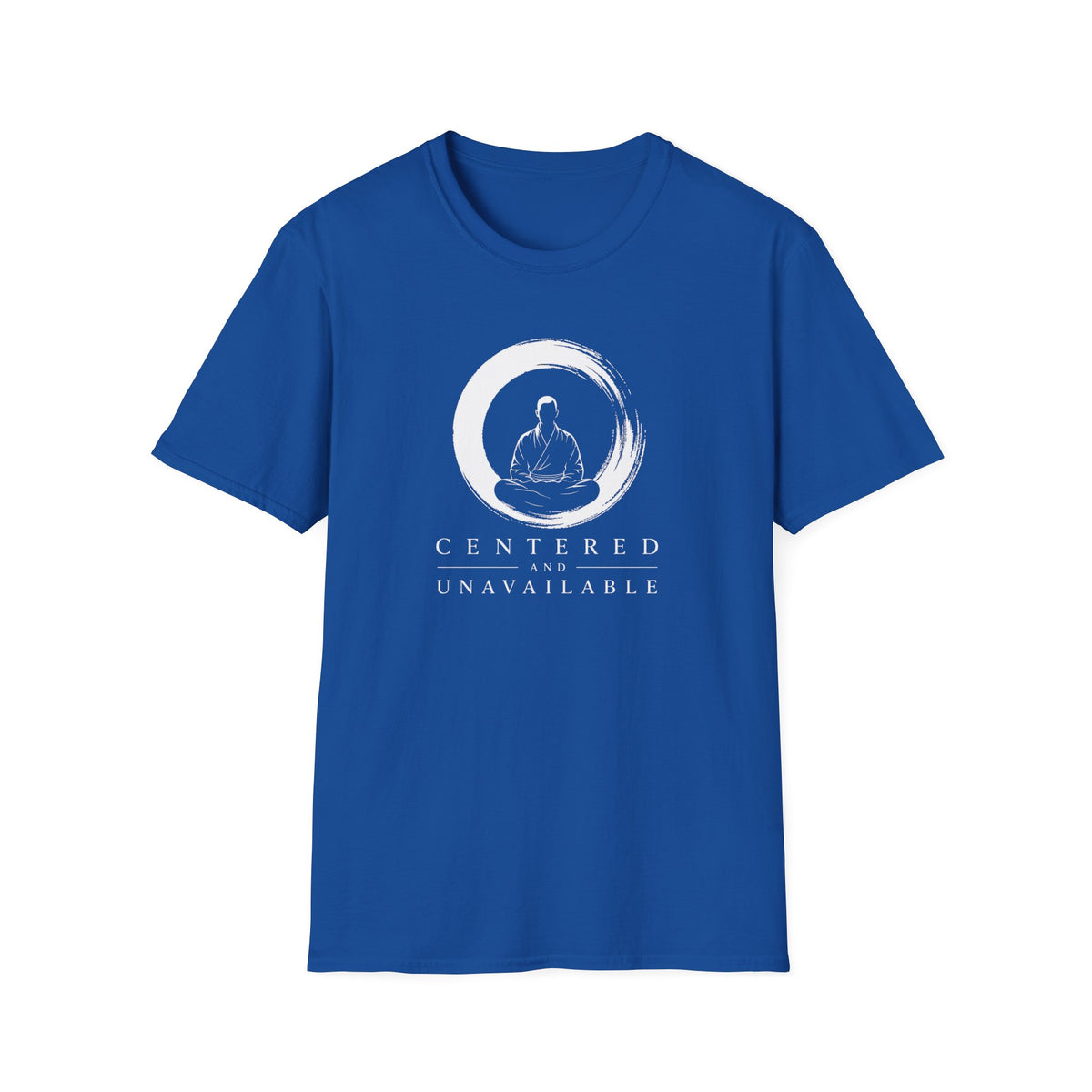 Centered and Unavailable T-Shirt