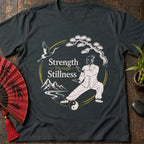 Strength Through Stillness T-Shirt